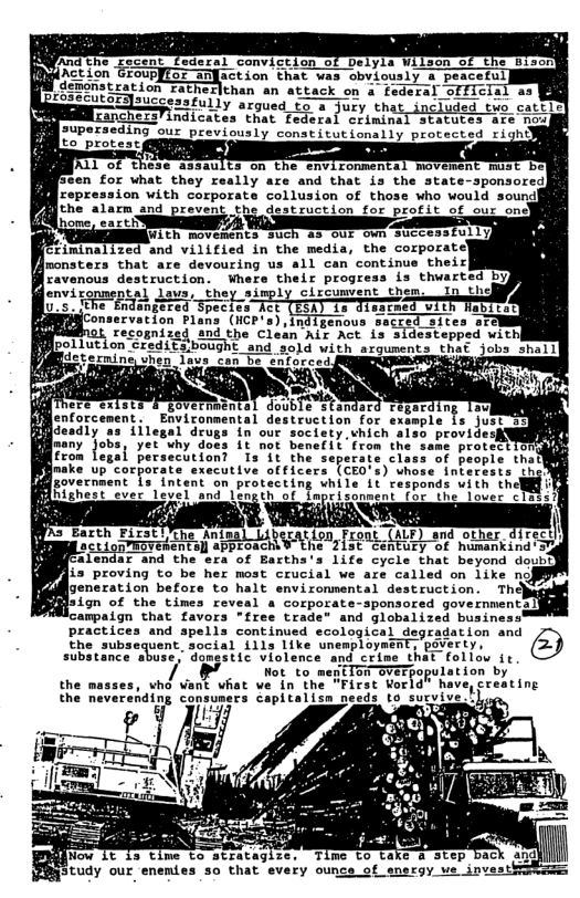 Jury that_included tuc chersMindicates that federal Gliminal statutes are nos  that are devouring us all can continue their| ravenous destruction. Where their progress is thwarted by  envizonmental lavs, they simply clrcumvent them, s Tthe | m-..;—.ua?"peuu‘?"{?;ﬂ—u T 1e Conservation Plans (HCP’s),indTgenous Tsit Mot recognized and the Clean Air Act is sidestepped with)  Bloollution creditsbought and sold with arguments tha et e cnine, vhen Tavs co;  { EoveMEncal doubie s tan n Wffentorcenent . “Environmental destruction for exsmple is ffdeadly as iilegal drugs in our society.vhich siso provide Jobs| et uny dots i% Dot benei’from the. sabe proteti e egal persecution? 1s’it the seperate class of people tha orporate executive of ficers (CEO’s) whose interesis th [sovernment {s intent on protecting vhile it rasponds with th  highest cvec Level ond h’ifh of xn.inmm. (0" the Toves ’c  *¥he Aninal Liberation Fro 4 o entall SPFEGION B the 7156 Wethry St hamankind 3  b  